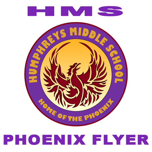 HMS Weekly Newsletter Phoenix Flyer Humphreys Middle School DoDEA